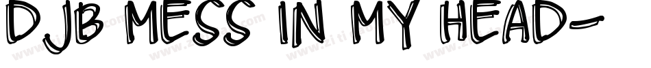 DJB MESS IN MY HEAD字体转换